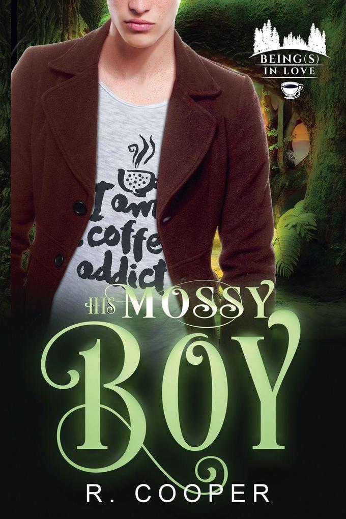 His Mossy Boy