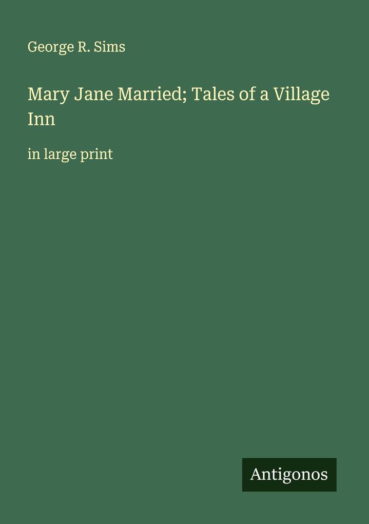 Mary Jane Married; Tales of a Village Inn