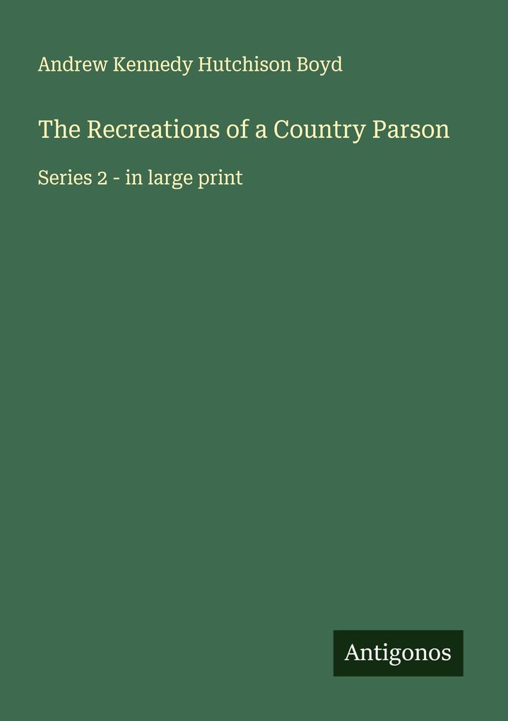 The Recreations of a Country Parson
