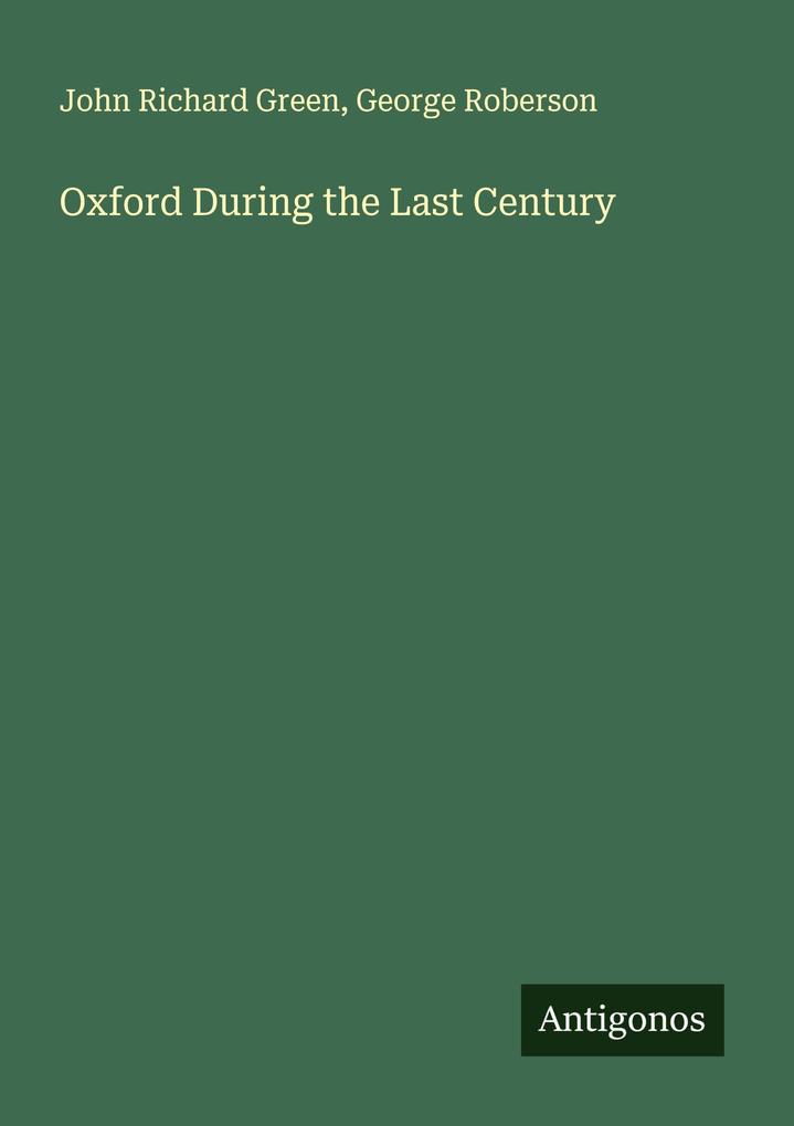 Oxford During the Last Century