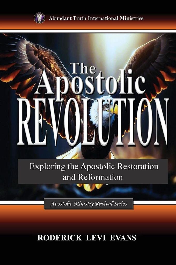 The Apostolic Revolution