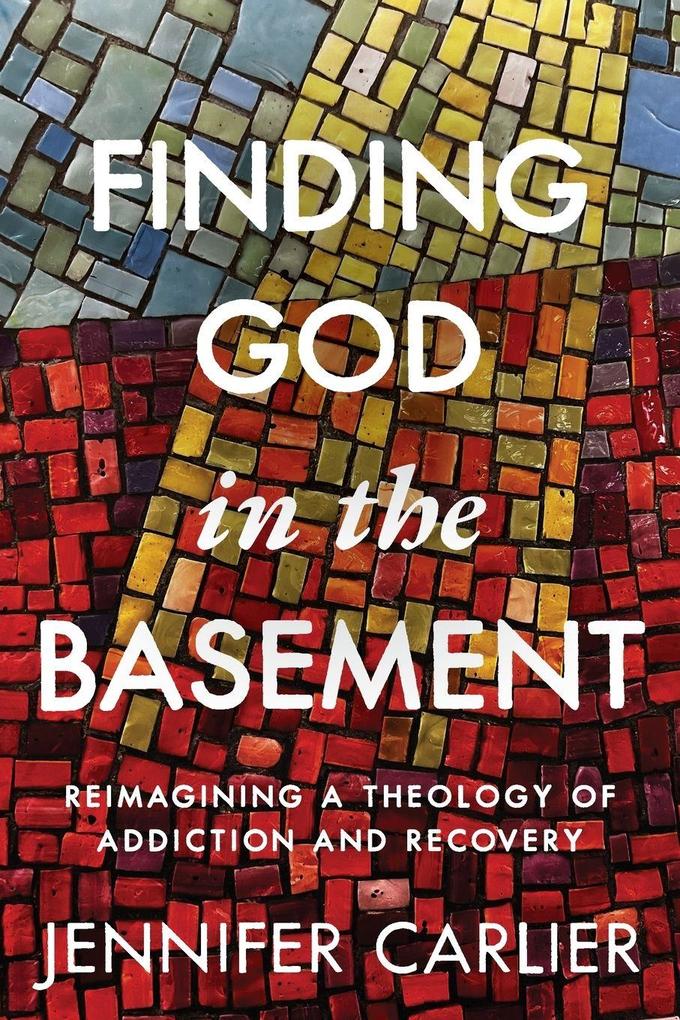 Finding God in the Basement