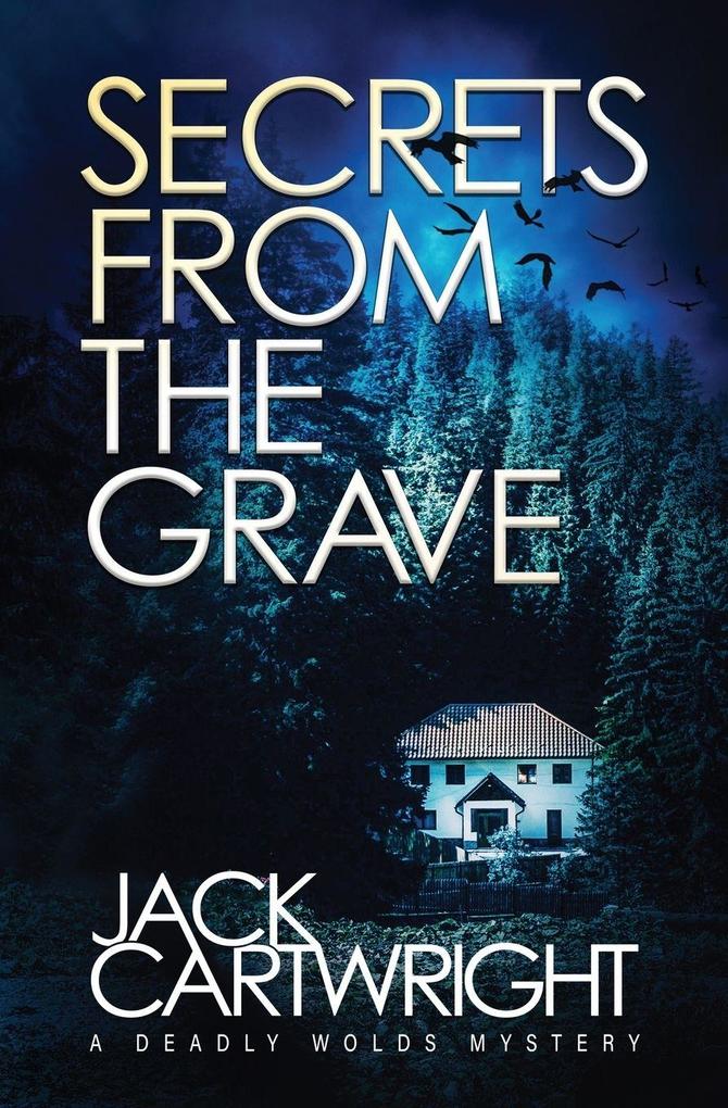 Secrets From The Grave