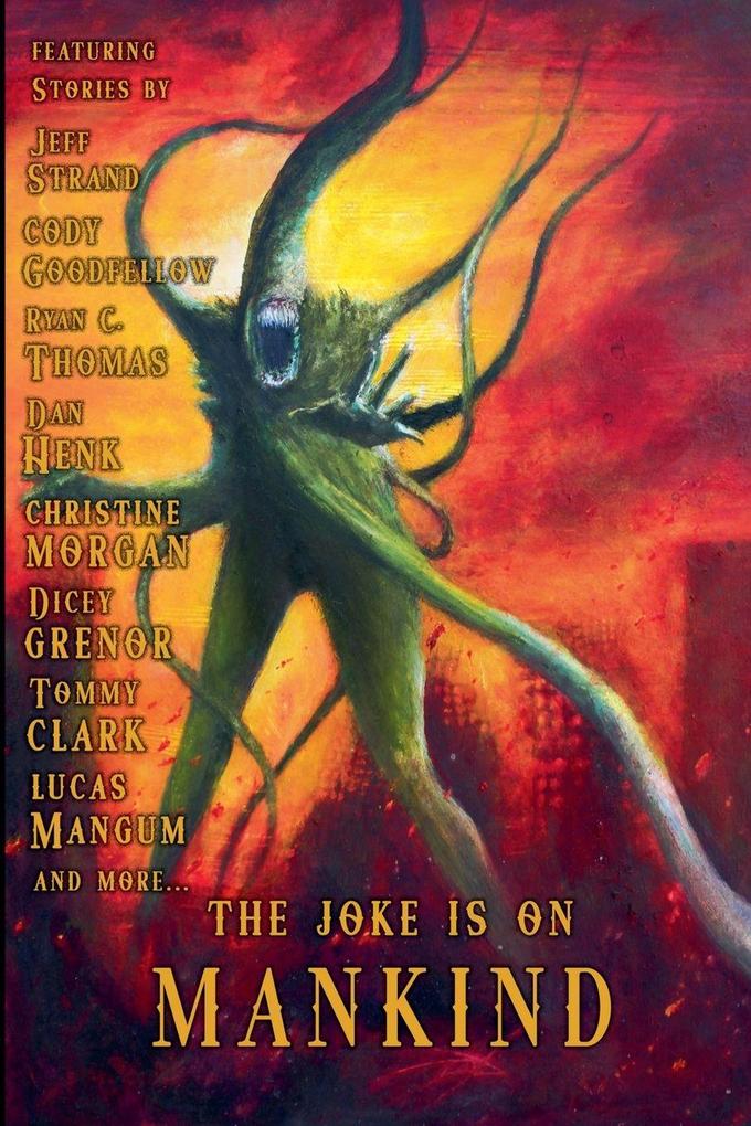 The Joke is on Mankind