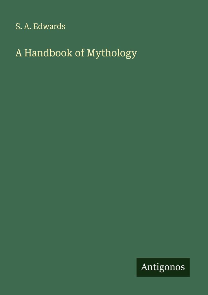 A Handbook of Mythology