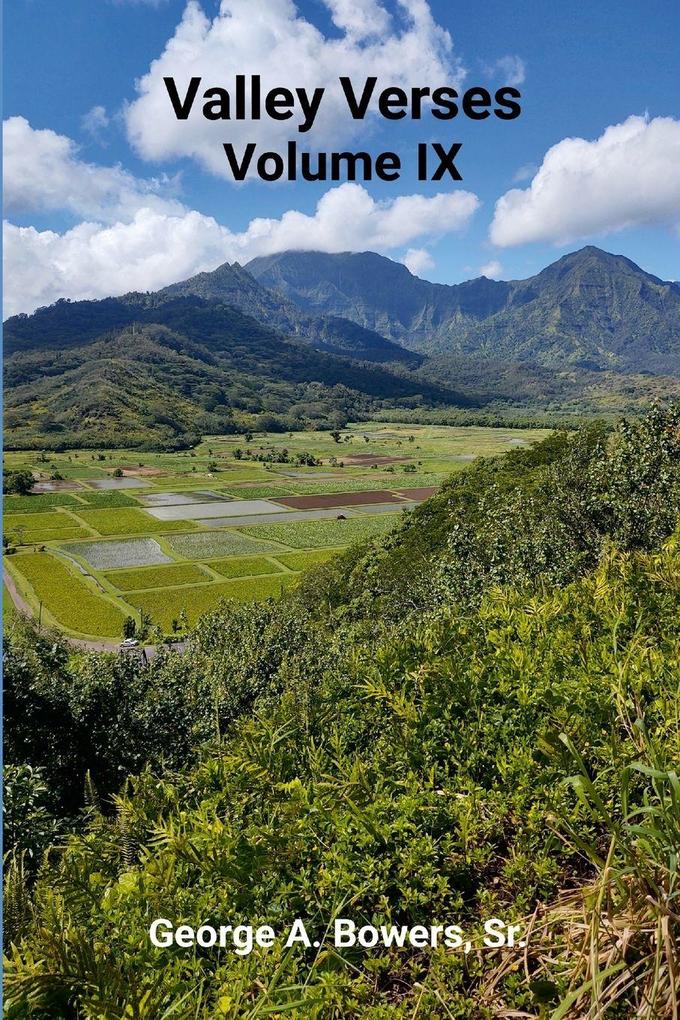 Valley Verses Volume IX