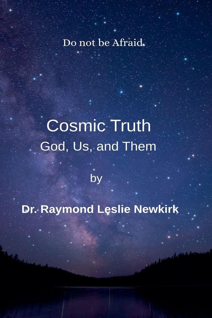 Cosmic Truth God Us and Them