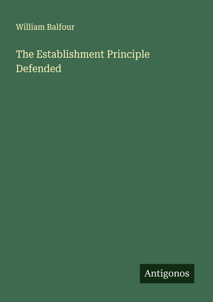 The Establishment Principle Defended