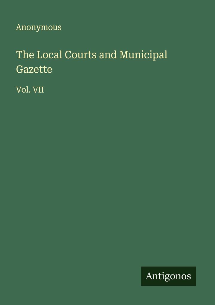 The Local Courts and Municipal Gazette