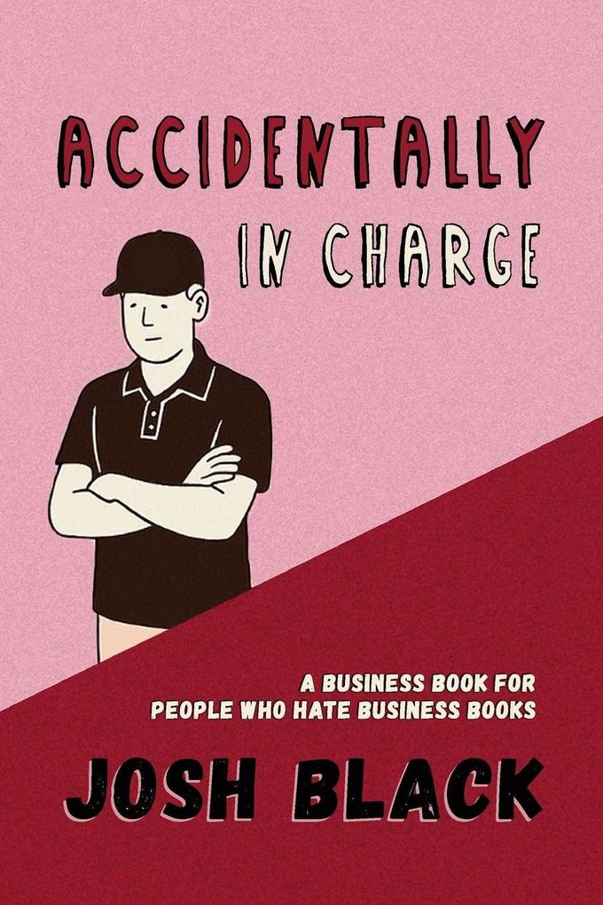Accidentally In Charge