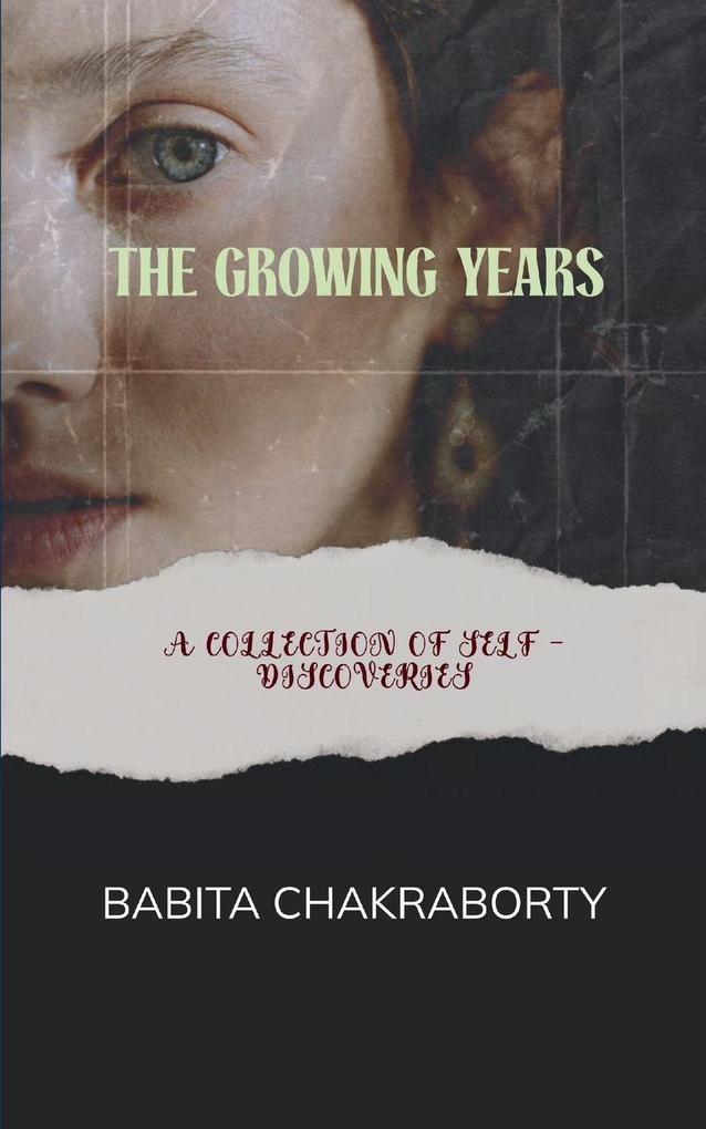 THE GROWING YEARS