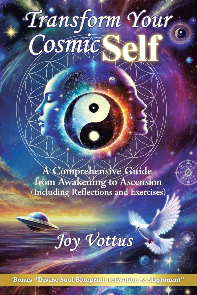 Transform Your Cosmic Self
