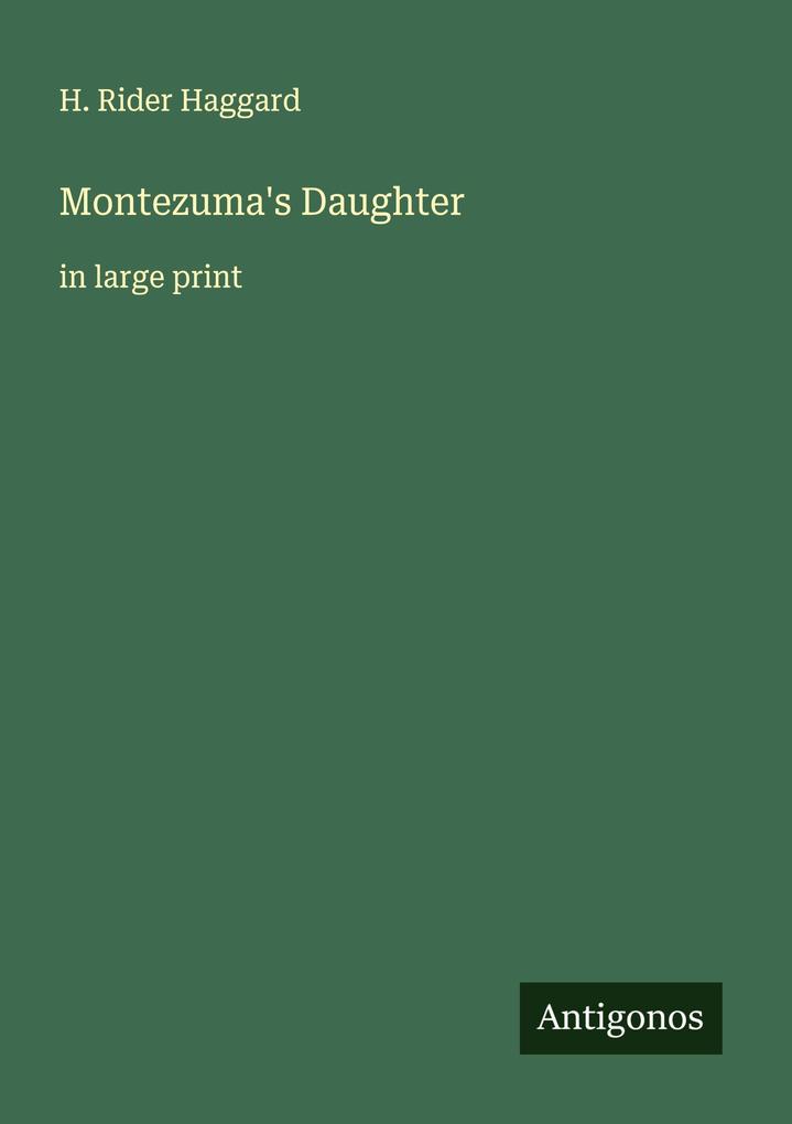 Montezuma's Daughter