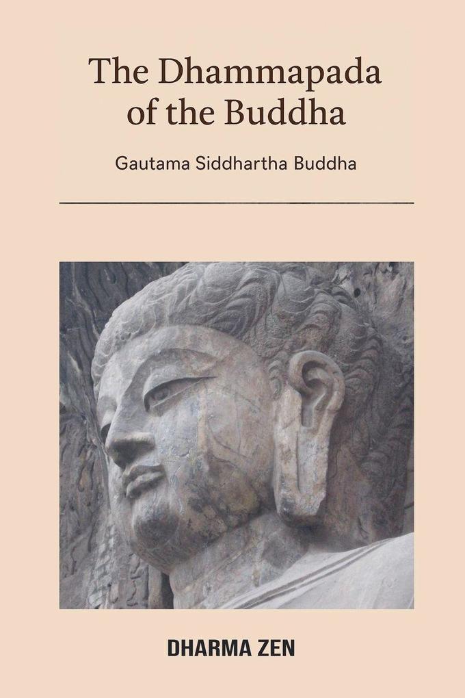 The Dhammapada of the Buddha