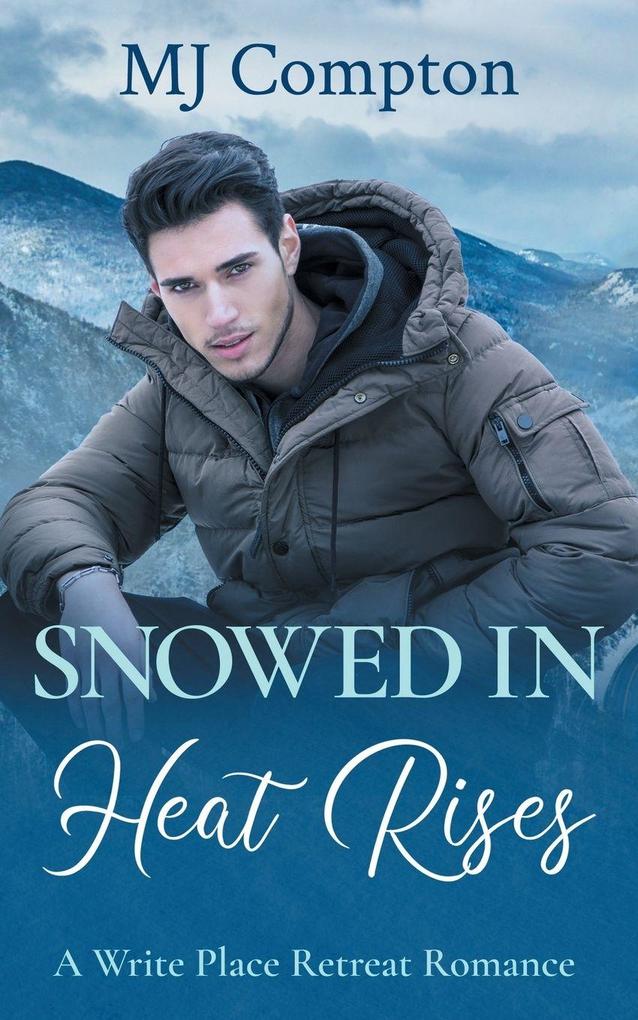 Snowed In Heat Rises