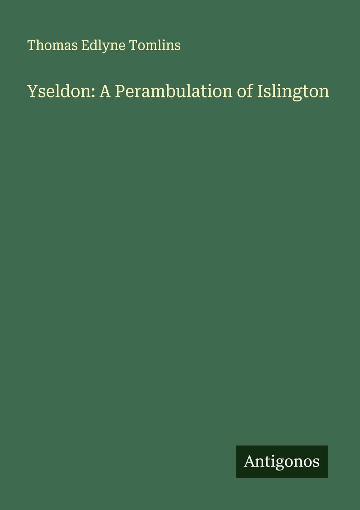 Yseldon: A Perambulation of Islington