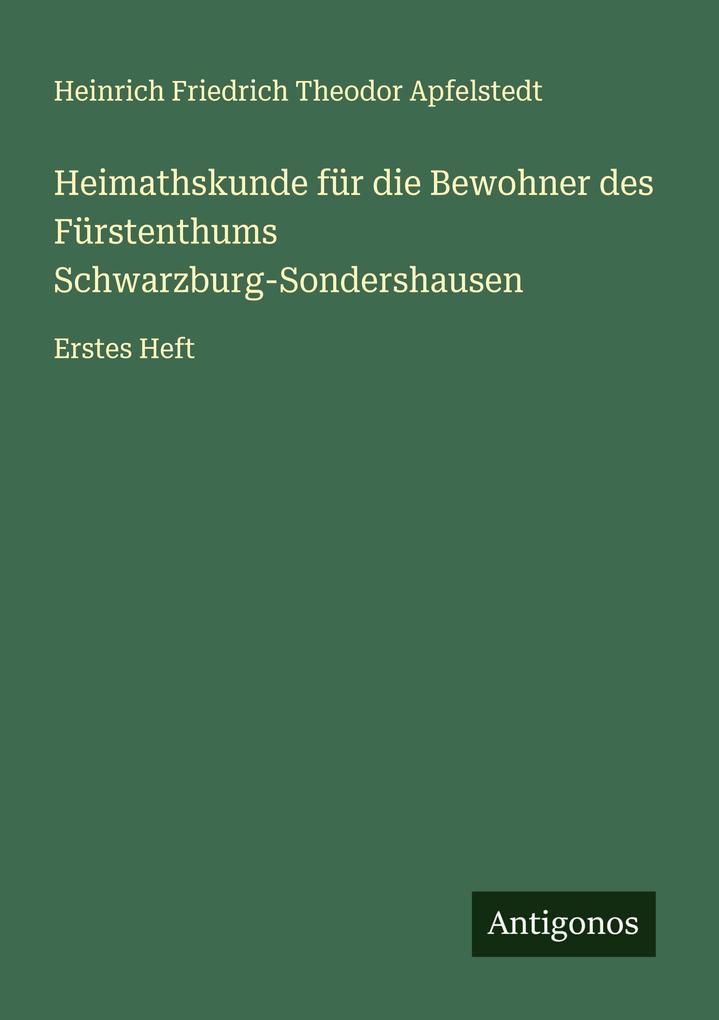 Heimathskunde für die Bewohner des Fürstenthums Schwarzburg-Sondershausen