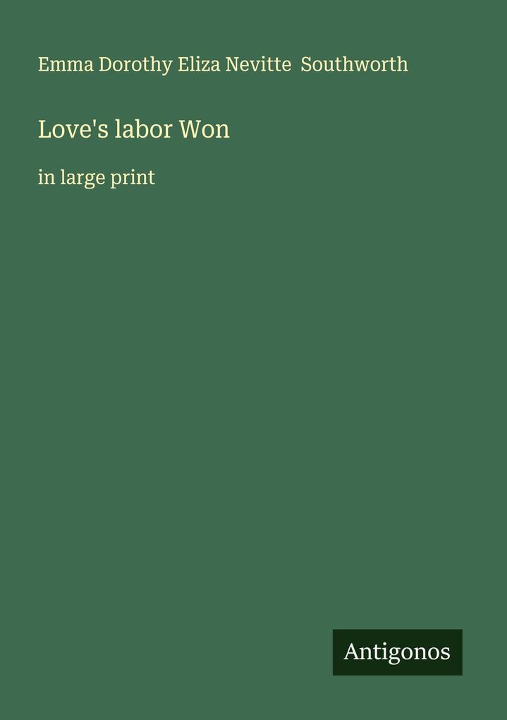 Love's labor Won