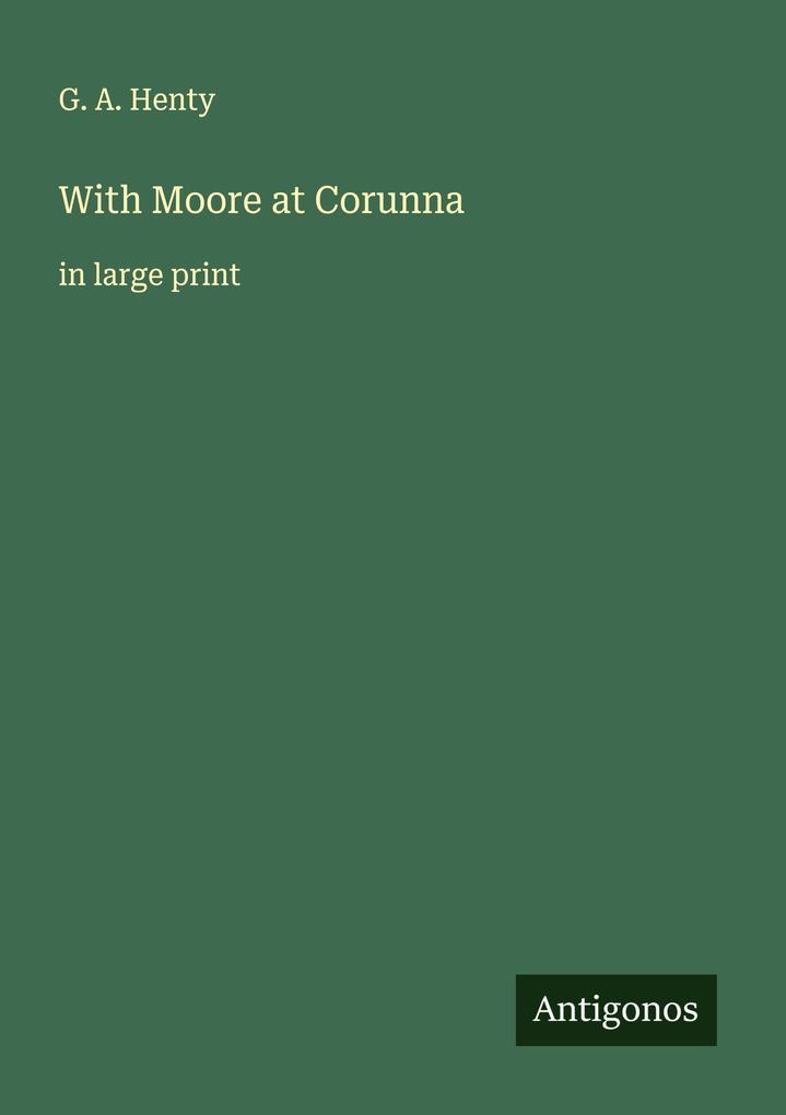 With Moore at Corunna