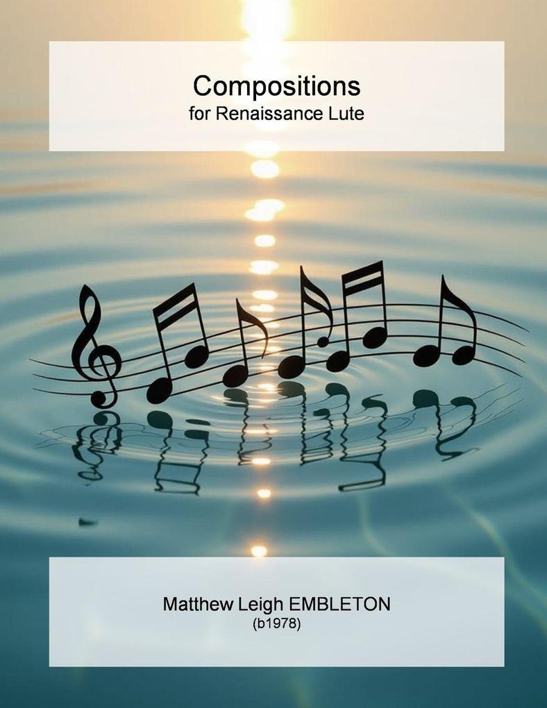 Compositions for Renaissance Lute