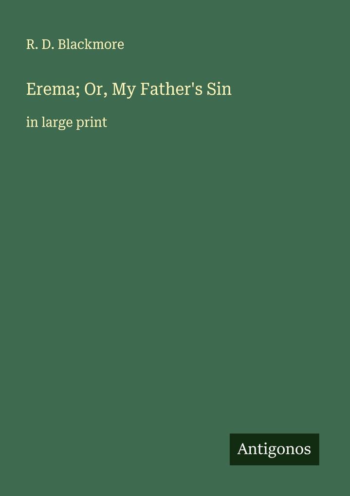 Erema; Or My Father's Sin