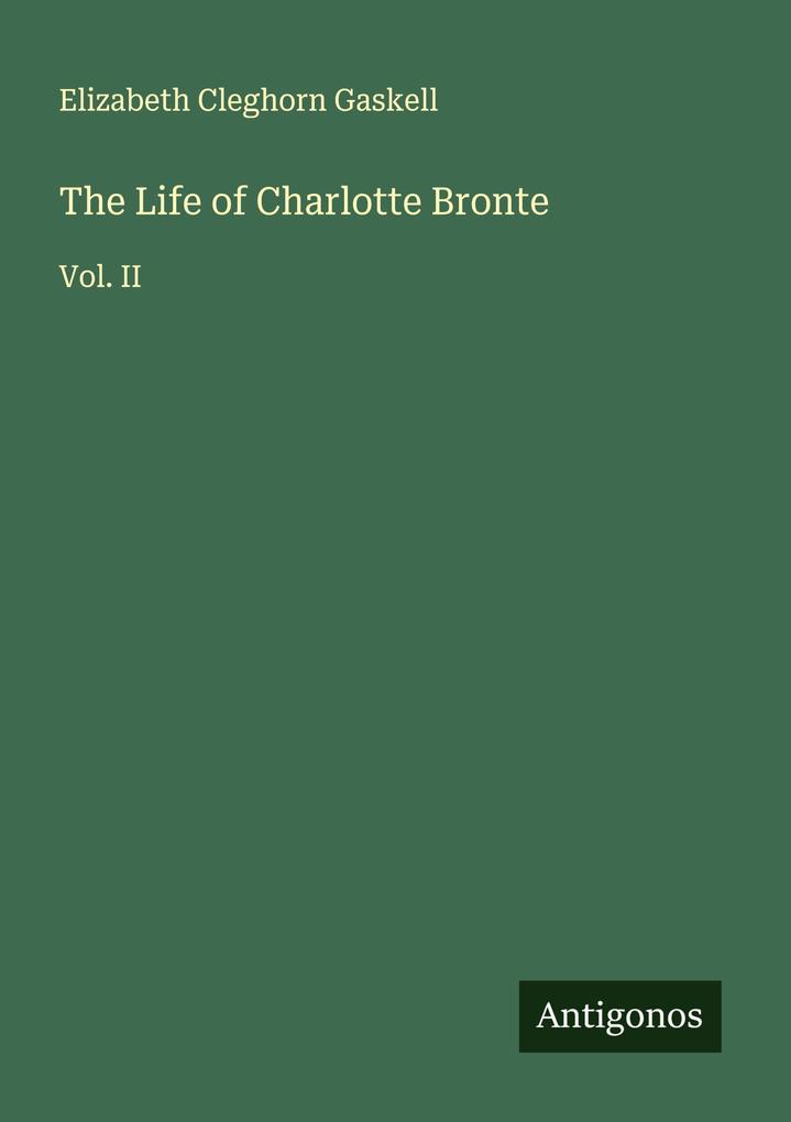 The Life of Charlotte Bronte