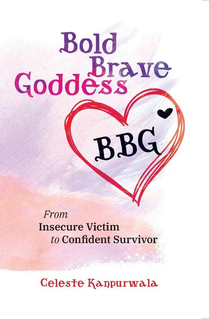 Bold Brave Goddess