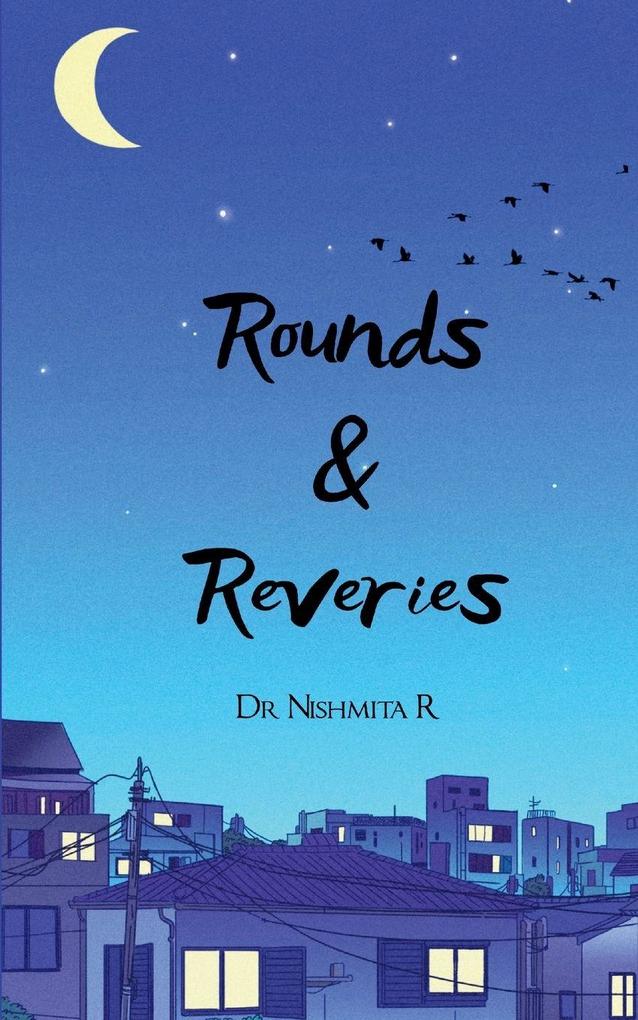 Rounds & Reveries
