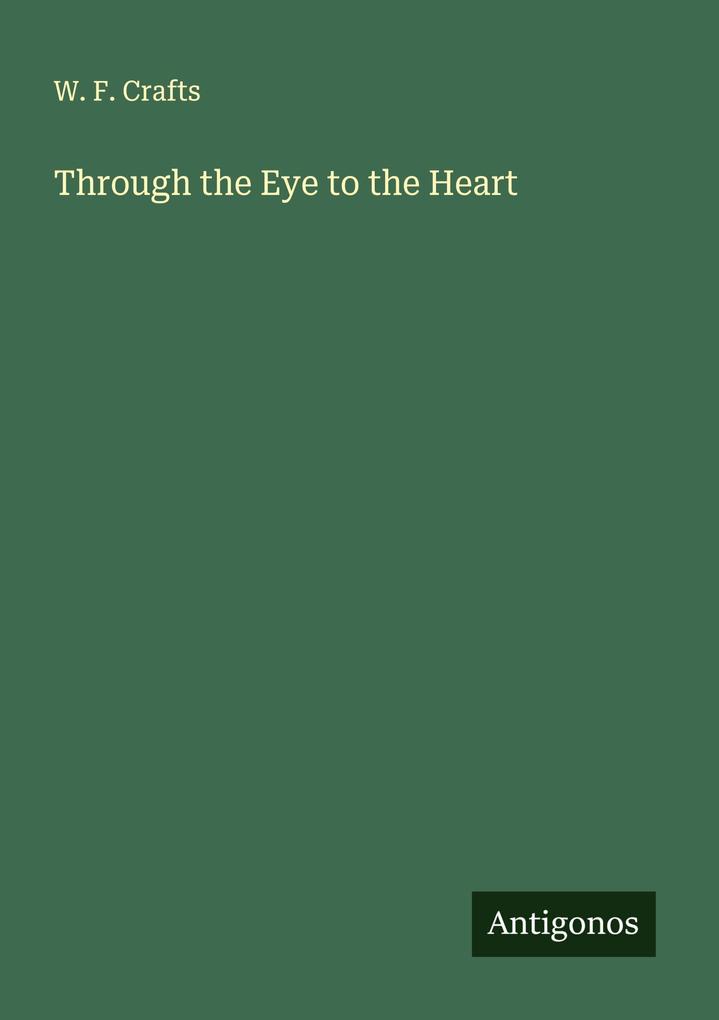 Through the Eye to the Heart