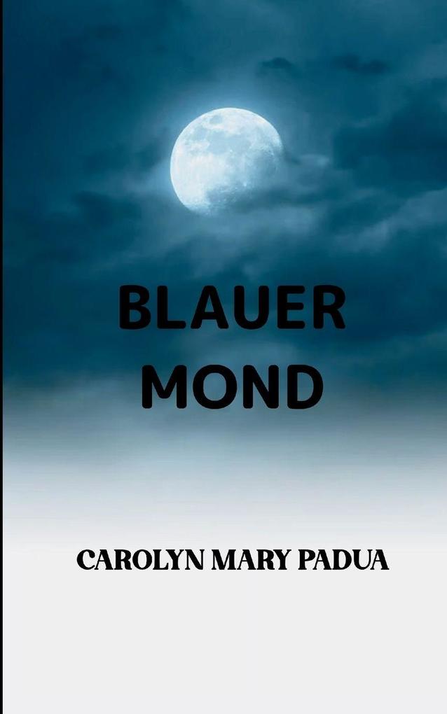 BLAUER MOND