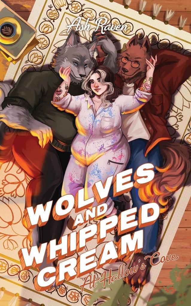 Wolves and Whipped Cream at Hallow's Cove