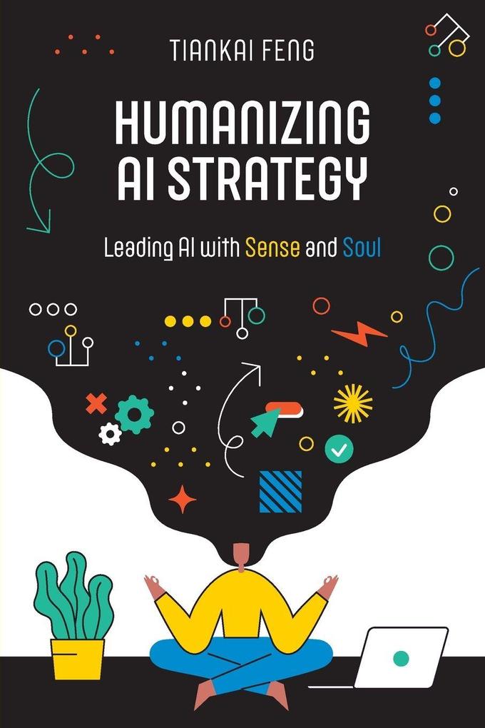 Humanizing AI Strategy