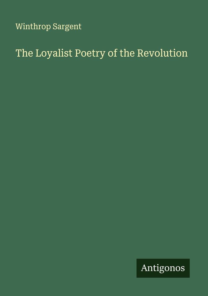 The Loyalist Poetry of the Revolution
