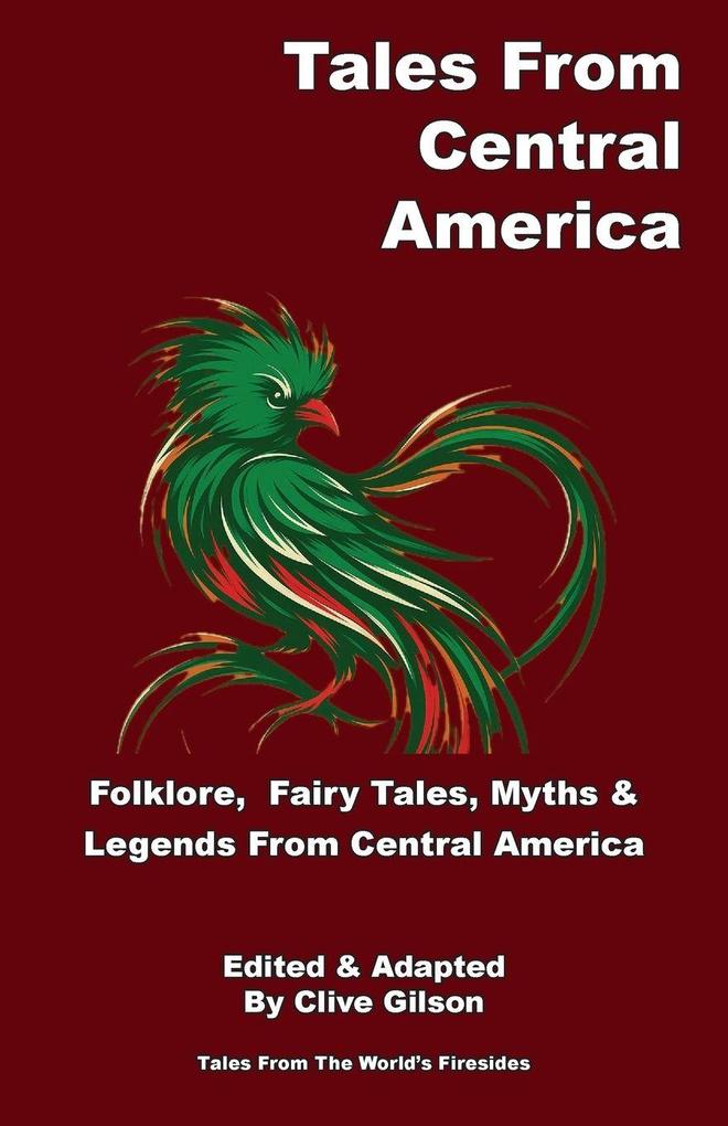 Tales From Central America
