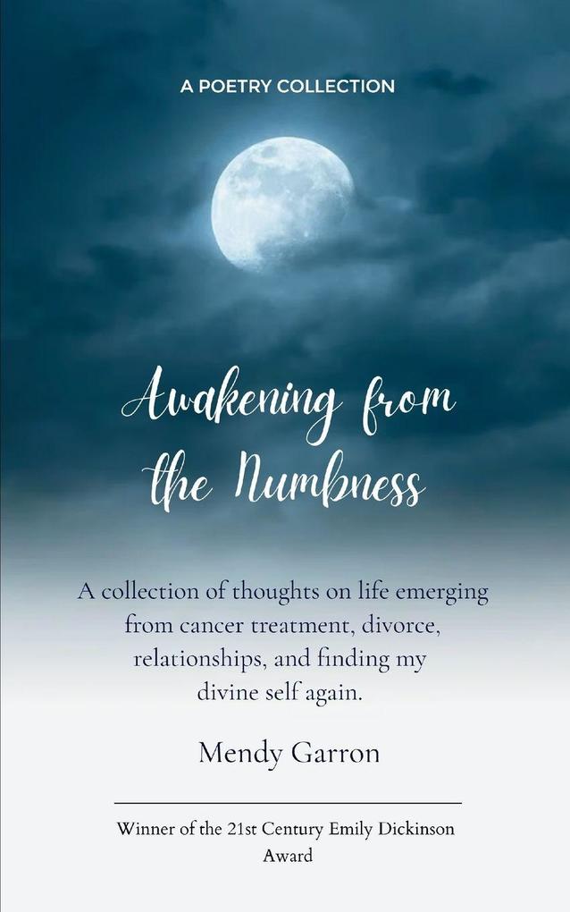 Awakening from the Numbness
