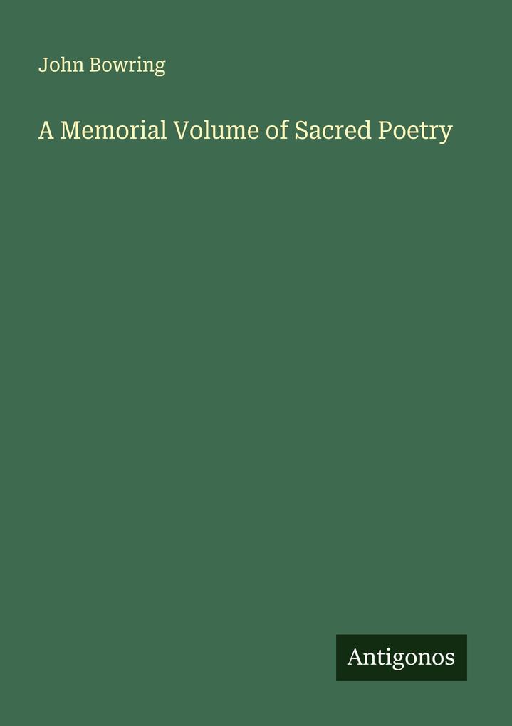 A Memorial Volume of Sacred Poetry