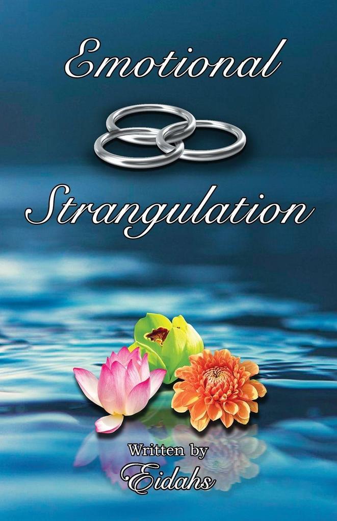 Emotional Strangulation