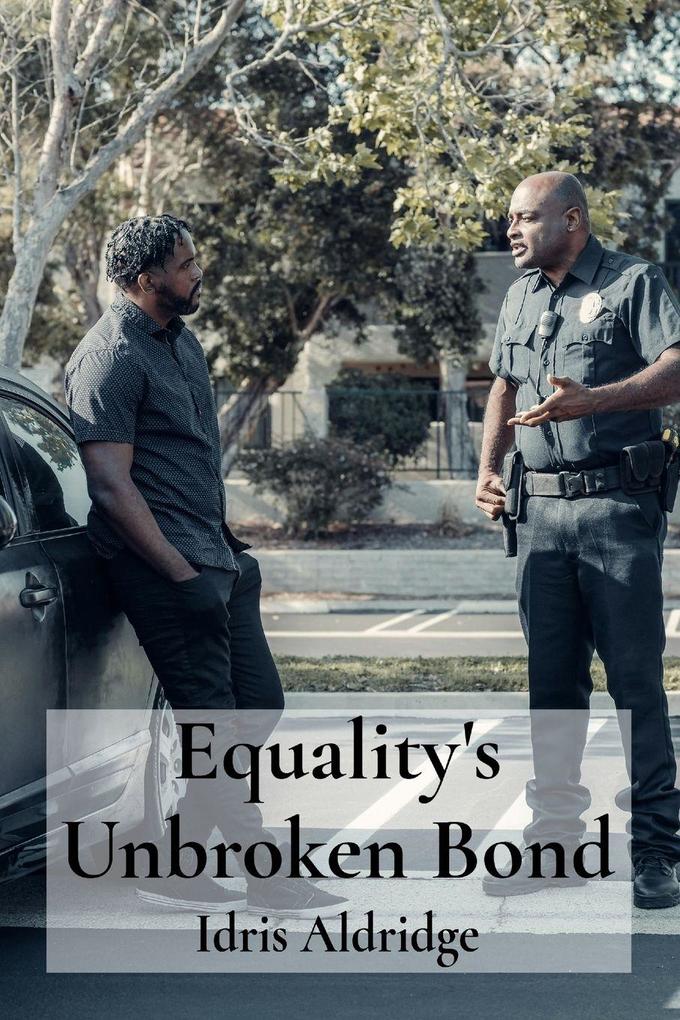 Equality's Unbroken Bond