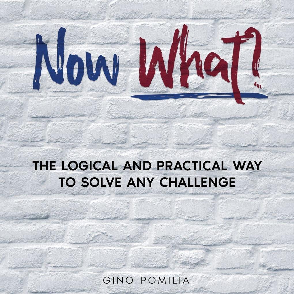 Now What?