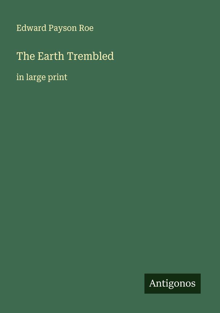 The Earth Trembled