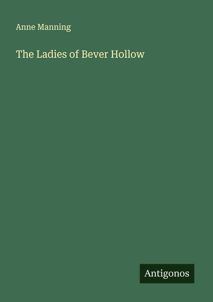 The Ladies of Bever Hollow