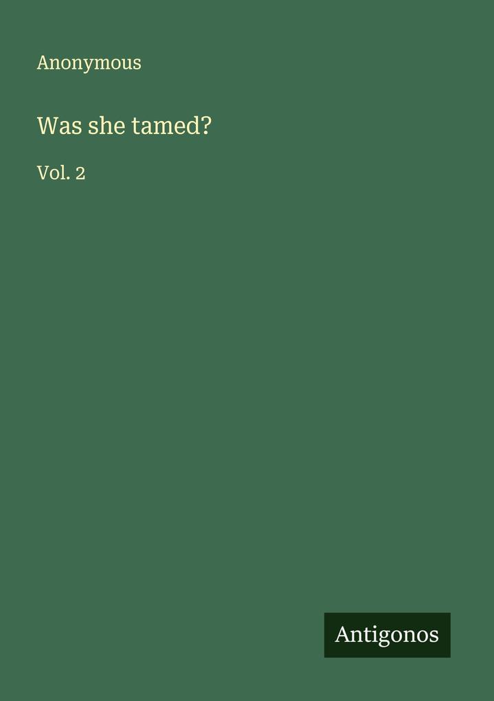 Was she tamed?