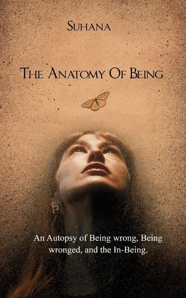 The Anatomy Of Being