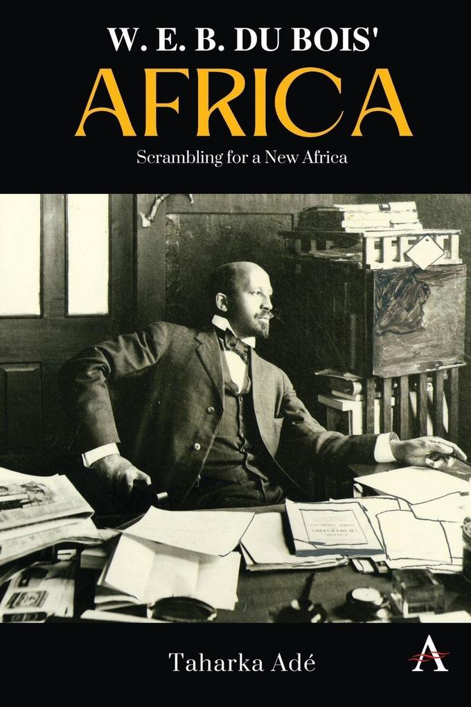 W. E. B. Du Bois' Africa