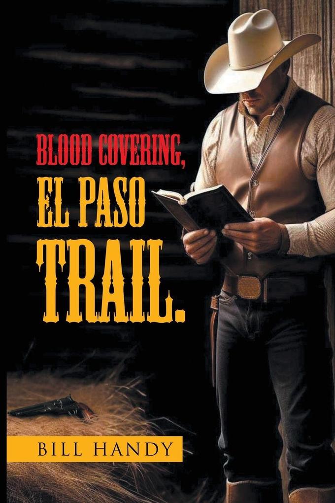 Blood Covering EL PASO TRAIL.