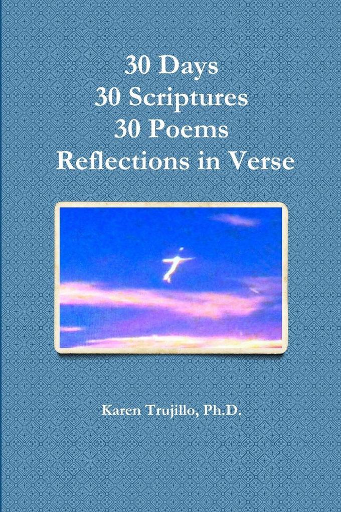 30 Days 30 Scriptures 30 Poems
