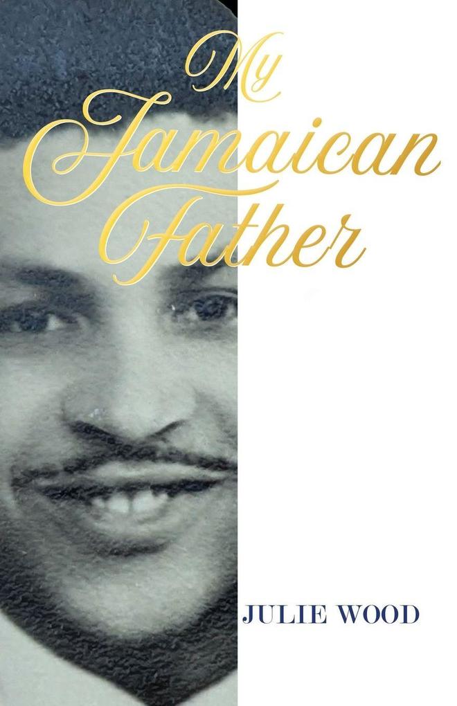 My Jamaican Father