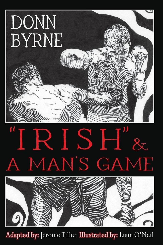 'Irish' & A Man's Game