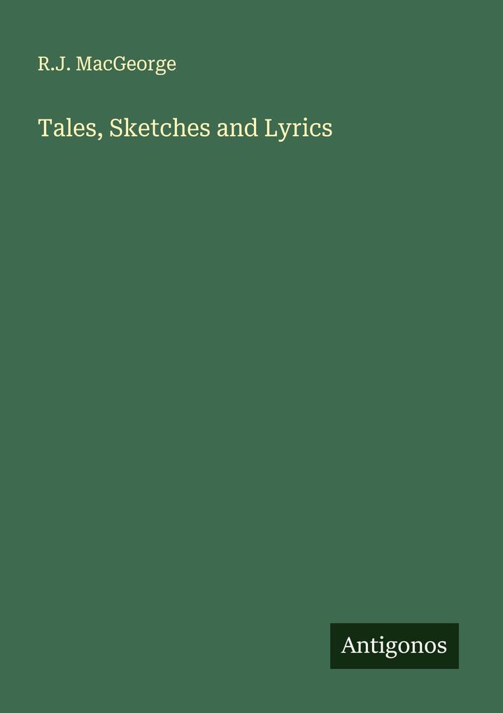 Tales Sketches and Lyrics