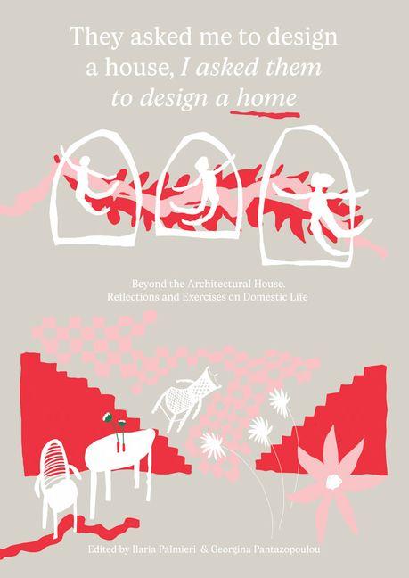 They Asked Me to Design a House I Asked Them to Design a Home